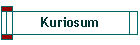 Kuriosum